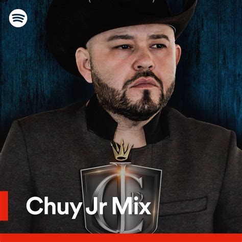 Chuy Jr Mix Spotify Playlist