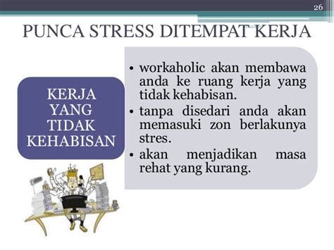 • mengetahui punca stres di tempat kerja / di rumah. Cara Mengatasi Stress Di Tempat Kerja - Sederet Tempat