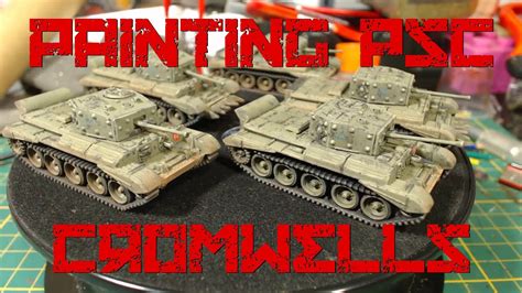 Painting Psc Cromwell Tanks Youtube