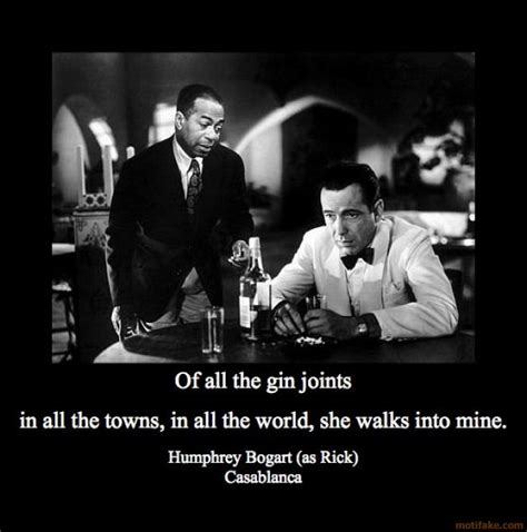 Of all the gin joints in all the world. Quotes Of All The Gin Joints Casablanca. QuotesGram