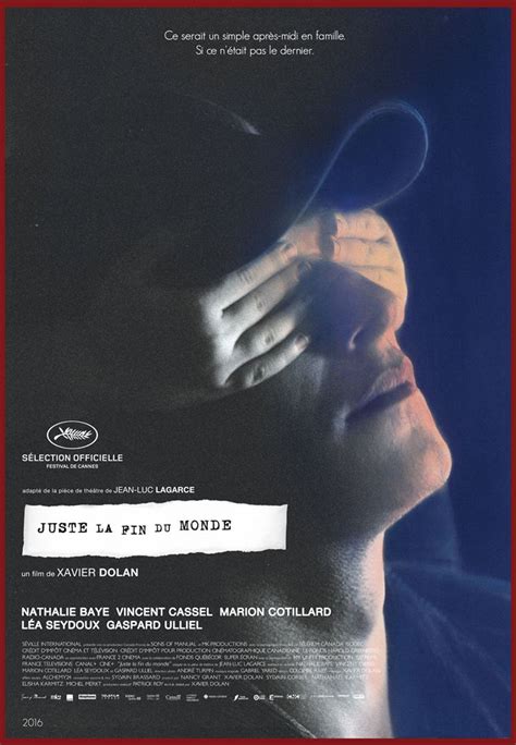 Juste La Fin Du Monde Film Distribution - Juste la Fin du Monde - la critique du film