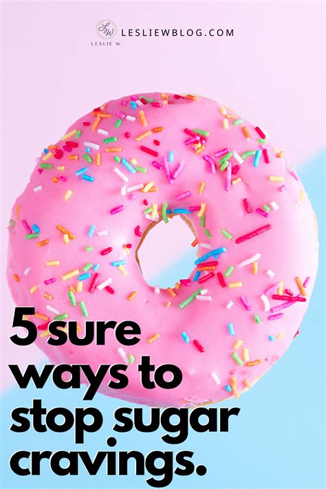 5 Sure Ways To Stop Sugar Cravings NOW Naturally In 2020 Sugar
