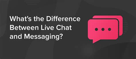 Whats The Difference Between Live Chat And Messaging Pubnub