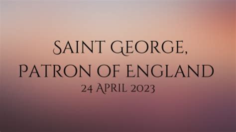 saint george patron of england parish of st osmund