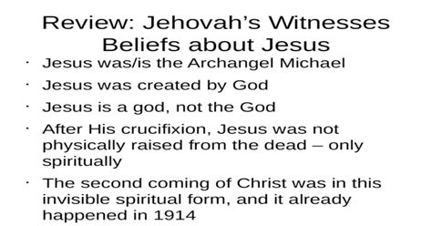 Review Jehovahs Witnesses Beliefs About Jesus Jesus Wasis The