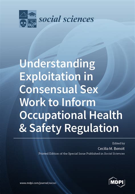 Understanding Exploitation In Consensual Sex Work To Inform Occupational Health And Safety