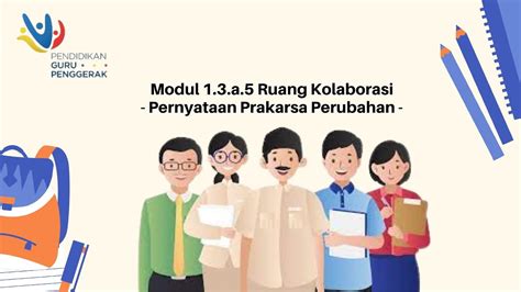 Modul A Ruang Kolaborasi Pernyataan Prakarsa Perubahan YouTube