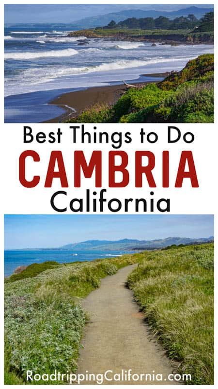 14 Best Things To Do In Cambria California Stay Play And Eat