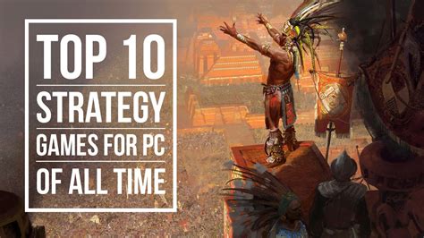 Top 10 Strategy Games For Pc All Time Youtube