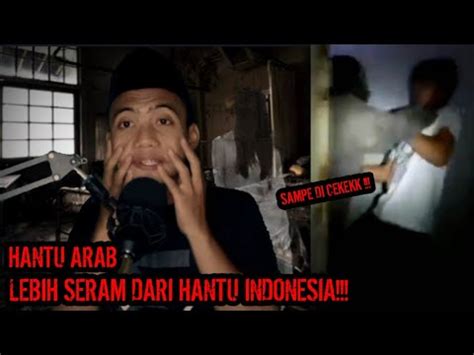 4 Penampakan Hantu ARAB Paling Mengerikan! Bikin Merinding ...