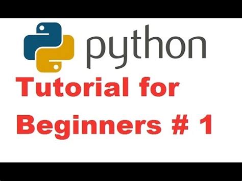 Python Tutorial for Beginners 1 - Getting Started and ...