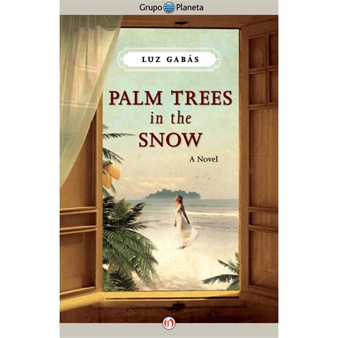 Palm Trees In The Snow By Luz Gabás — Reviews Discussion Bookclubs Lists