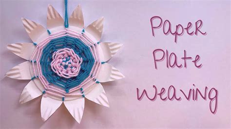 Paper Plate Flower Weaving Youtube