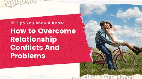 How To Resolve Conflicts In Relationships 15 Tips To Overcome Relationship Problems