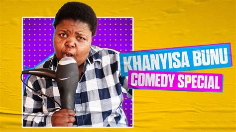 Khanyisa Bunu Comedy Special Trailer Youtube