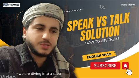 Speak Vs Talk Difference English Youtube
