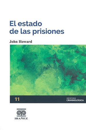 Estado De Las Prisiones El Howard John Dijuris