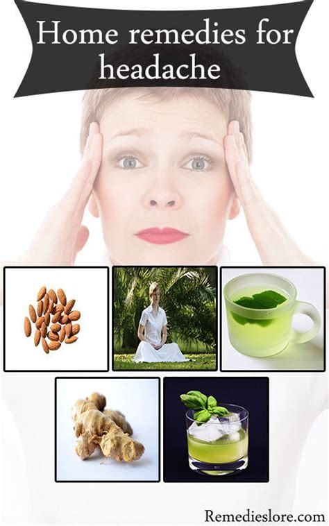 7 Home Remedies For Headache Home Remedy For Headache Headache