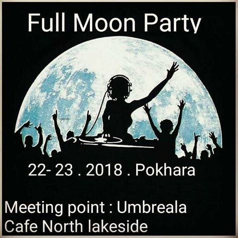 Full Moon Party · 22 Dec 2018 · Pokhara Nepal · Goabase ॐ Parties And