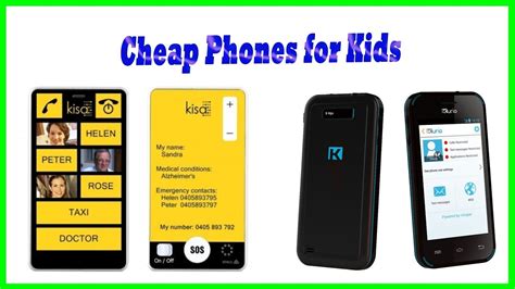Top 5 Best Cheap Phones For Kids 2018 Popular And Great Cheapest
