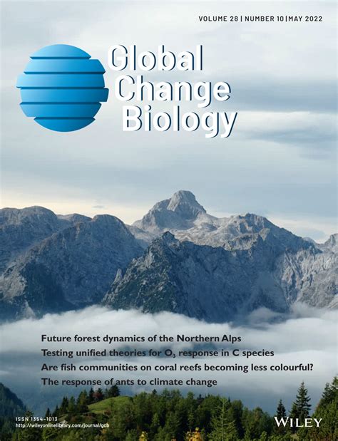 Global Change Biology Environmental Change Journal Wiley Online Library