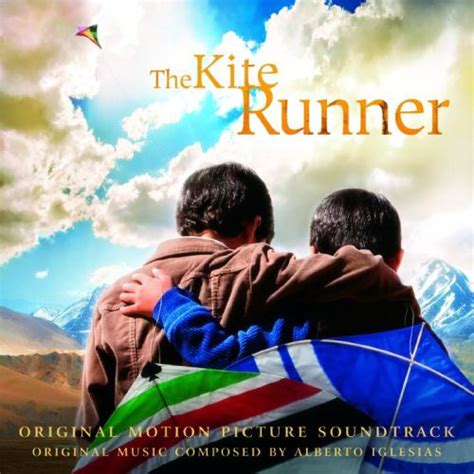 Wondering if the kite runner is ok for your kids? The Kite Runner [Original Motion Picture Soundtrack ...
