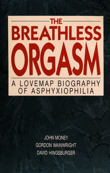 The Breathless Orgasm Money John Free Download Borrow And Streaming Internet Archive