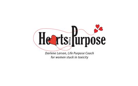 life purpose coach blog darlene larson hearts with a purpose