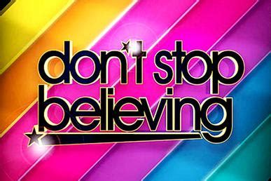 The song is considered by many to be the band's signature song. Don't Stop Believing (TV series) - Wikipedia