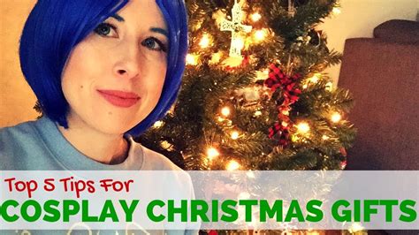 top  tips  cosplay christmas gifts  edition youtube