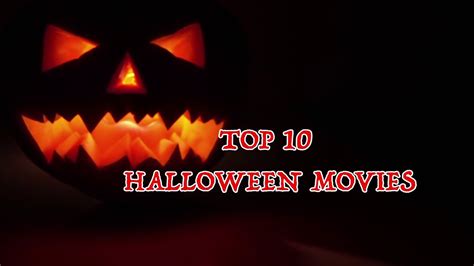 The 10 Best Halloween Movies To Watch Right Now If You Dare Youtube