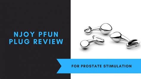 Njoy Pure Fun Stainless Steel Butt Plug Review