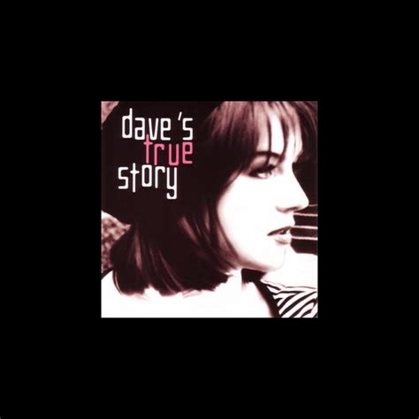 ‎dave s true story 2002 version by dave s true story on apple music