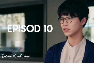 Watch demi rindumu season 1 full episodes with english subtitles. Tonton Drama Demi Rindumu Episod 10 Full