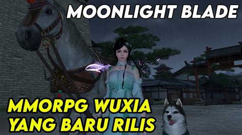 Moonlight Blade Mmorpg Wuxia Yang Keren Nih Tapi Sayang Tidak Ada