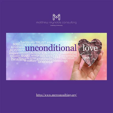 The Impact Of Unconditional Love — Matthew Reynolds Consulting Llc