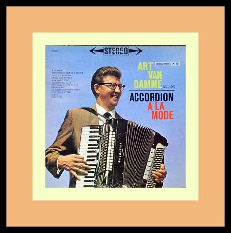 Jazz Profiles Art Van Damme The Accordion In Jazz From The Archives