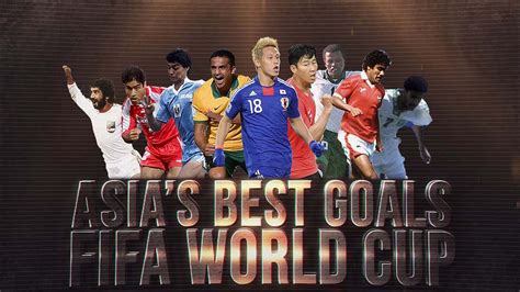 Asias Best Goals At The Fifa World Cup Final Round Youtube