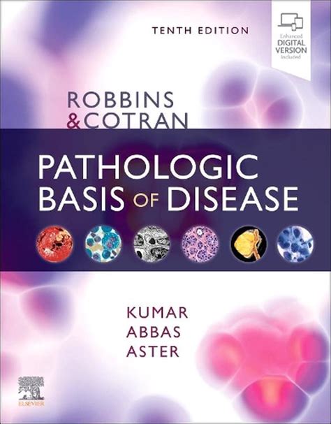 Robbins And Cotran Pathologic Basis Of Disease 10th Edition By Vinay