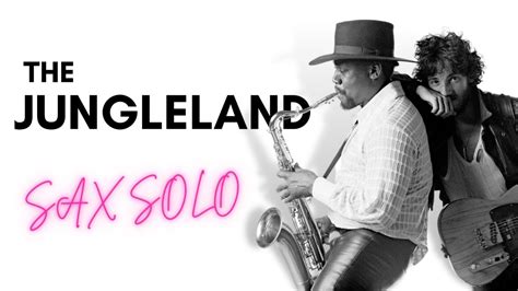Free PDF Music For The Sax Solo On Jungleland By Bruce Springsteen