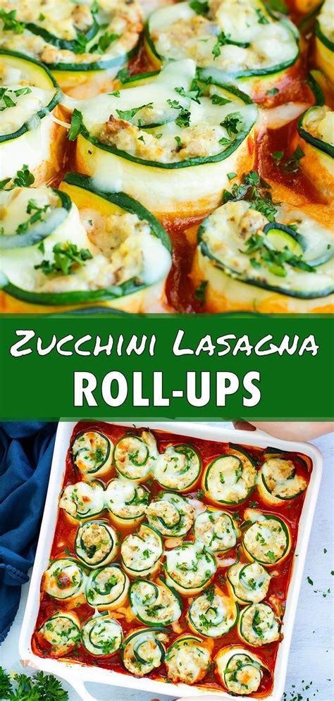 Easy Zucchini Lasagna Roll Ups Evolving Table Recipe Zucchini