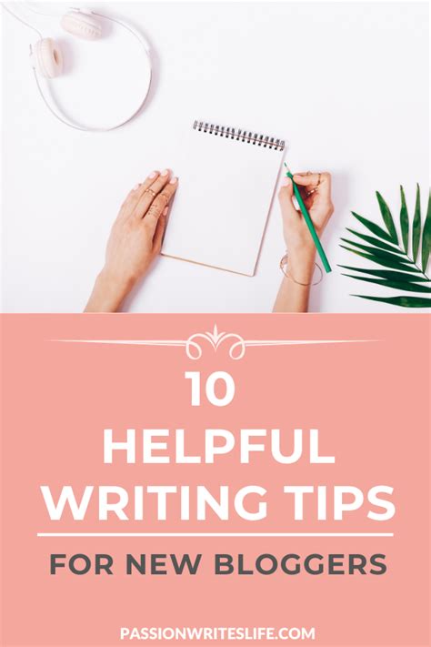 10 Helpful Writing Tips For New Bloggers In 2020 Writing Tips Blog