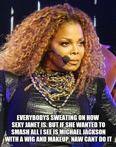 Image Tagged In Janet Jackson Imgflip