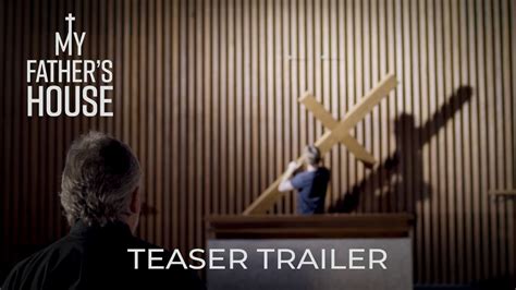 My Father S House Teaser Trailer Youtube