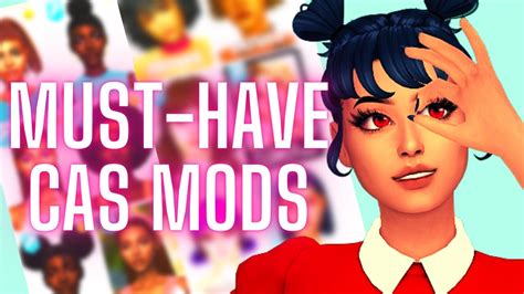 My Must Have Cas Mods For The Sims 4 Youtube