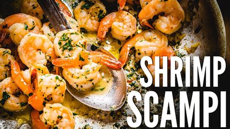 The Best Way To Make Shrimp Scampi Youtube