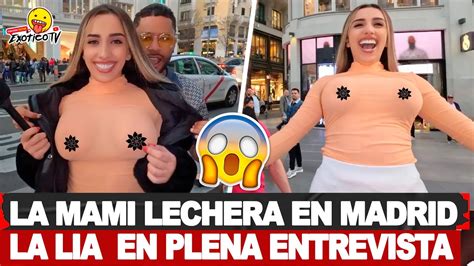 La Mami Lechera 🍼 Lo Hace En Pleno Madrid 🔥 Youtube
