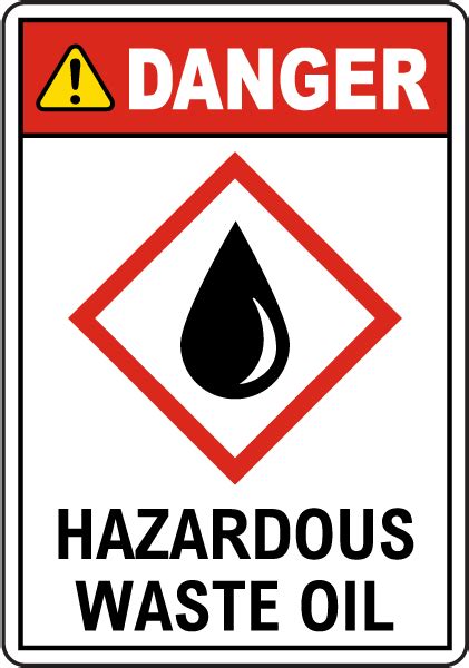 Danger Hazardous Waste Oil Sign Claim Your Discount