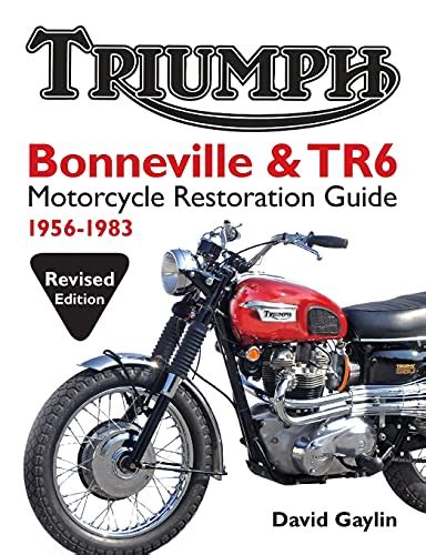9780982173381 Triumph Bonneville And Tr6 Motorcycle Restoration Guide