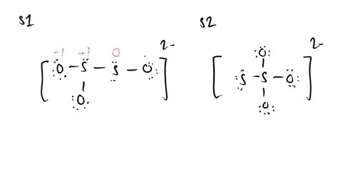 Solvedbelow Are Two Different Lewis Structures For The Thiosulfate Ion S2 O3 2 Which Is